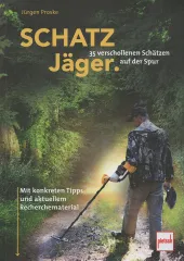 Schatzjäger - 35 verschollenen Schätzen auf der Spur
